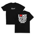 I Heart My Girlfriend So Please Stay Away She Has A Nuclear Bomb T-Shirt (Backprint)