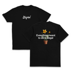 Everything I Want To Do Is Illegal T-Shirt (Backprint)