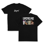 I Support LGBT (Lean, Guns, Bands, Thots) T-Shirt (Backprint)