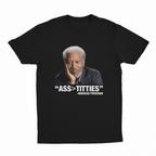 Ass>Titties T-Shirt
