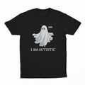 Boo I am Autistic T-Shirt