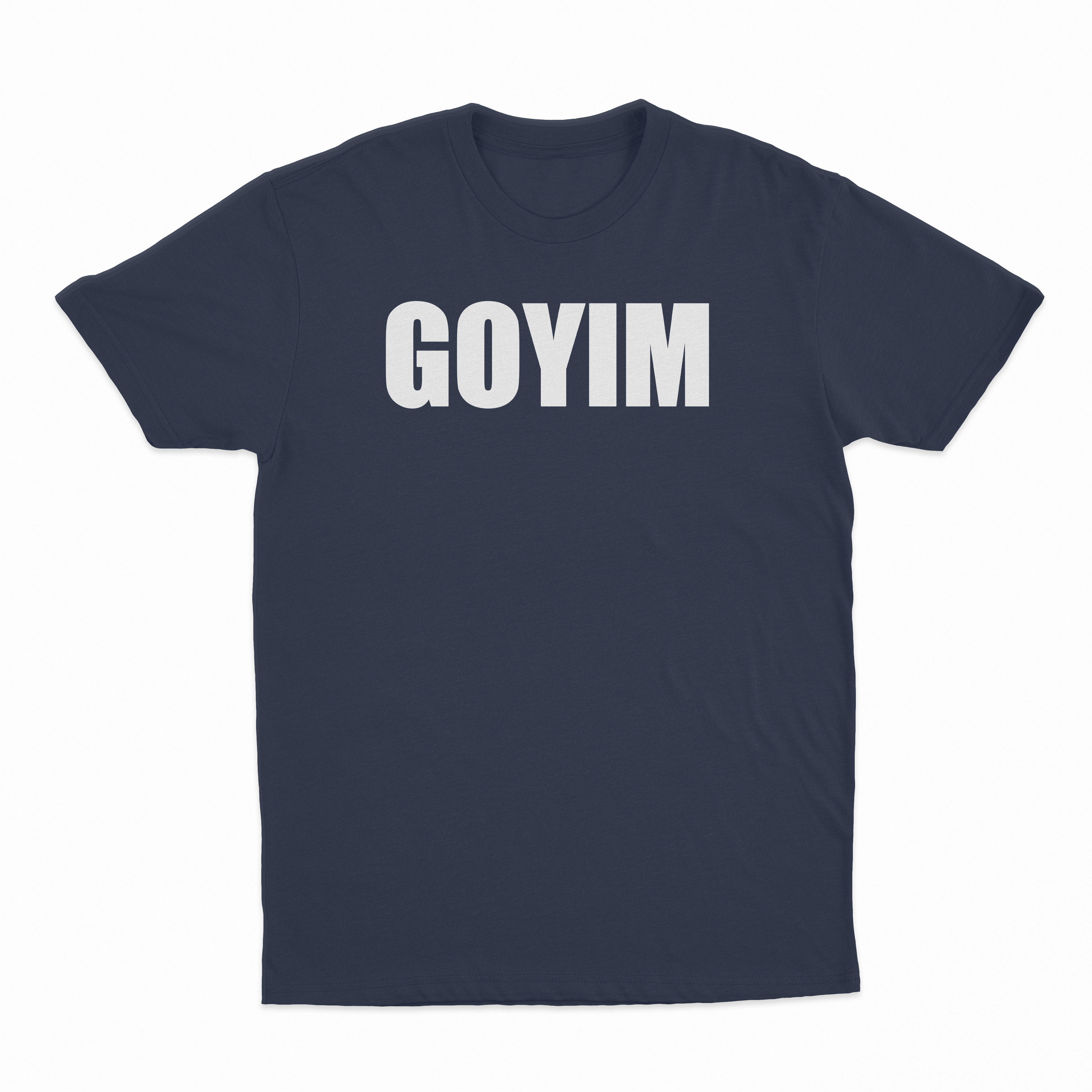 Goyim T-Shirt