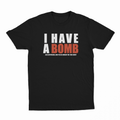 I Have A Bomb Ass Boyfriend T-Shirt