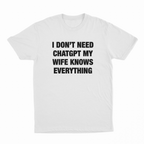 I Don't Need ChatGPT (Husband/Wife) 2–Pack