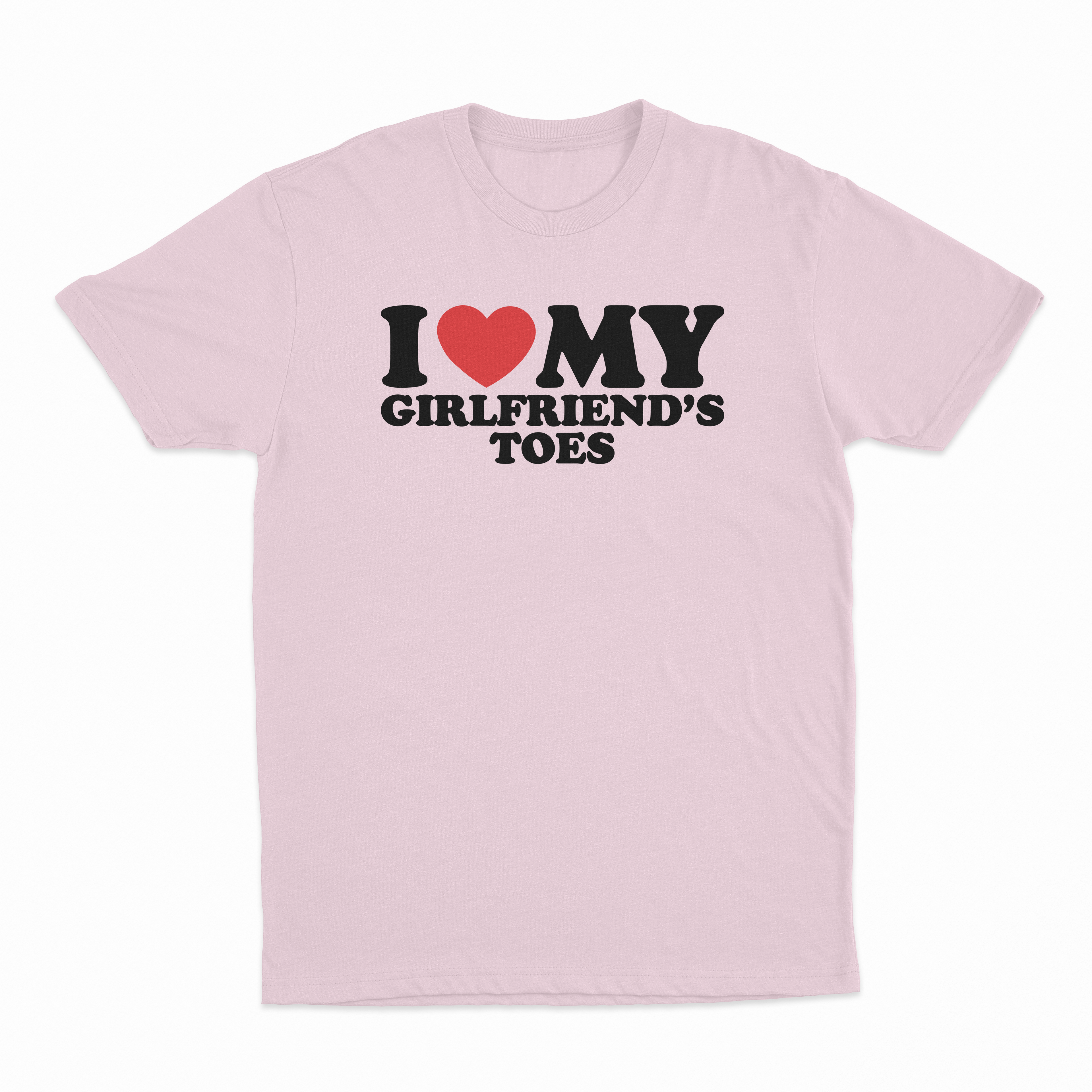 I Heart My Girlfriend's Toes T-Shirt