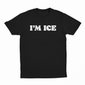 I'm Ice T-Shirt