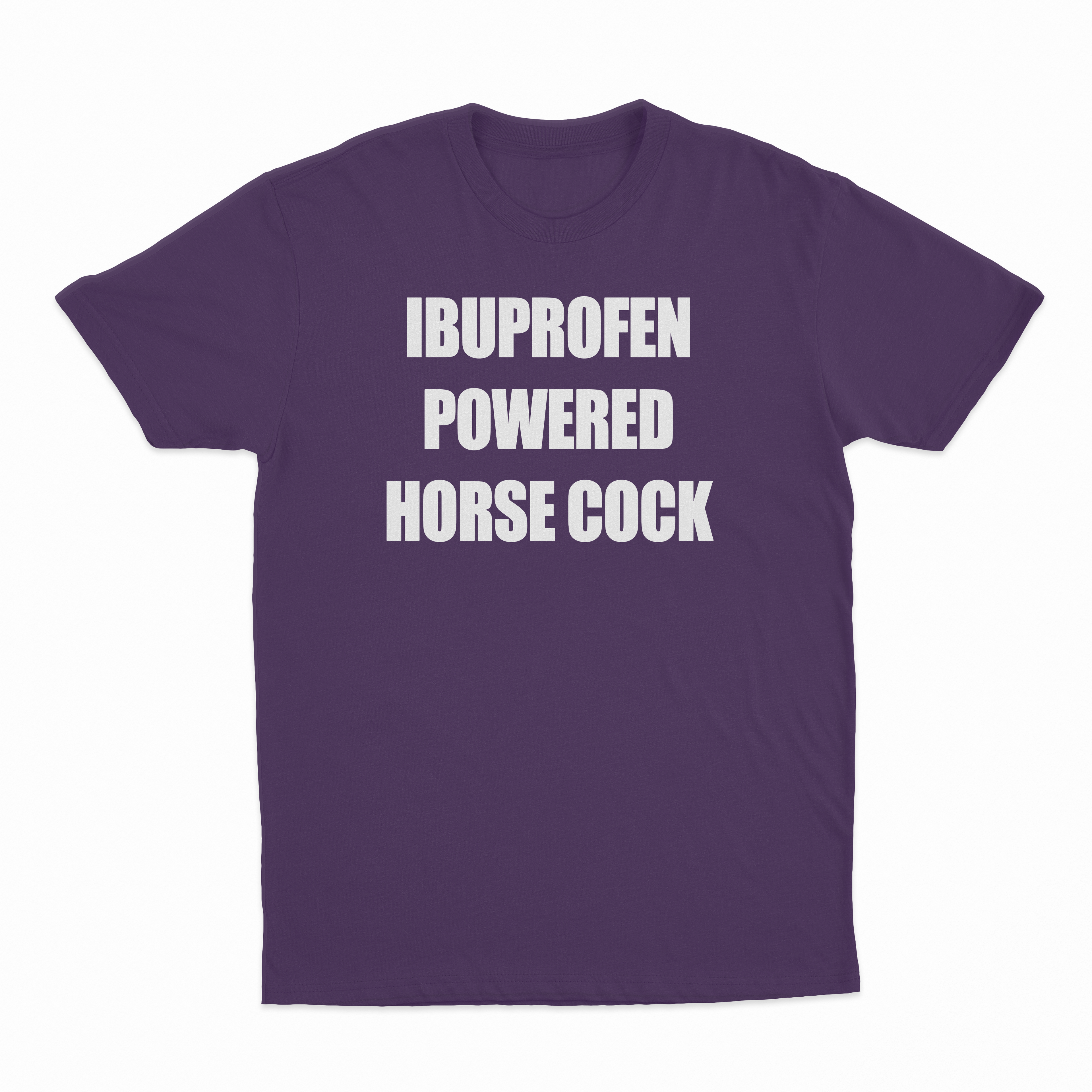 Ibuprofen Powered Horse Cock T-Shirt