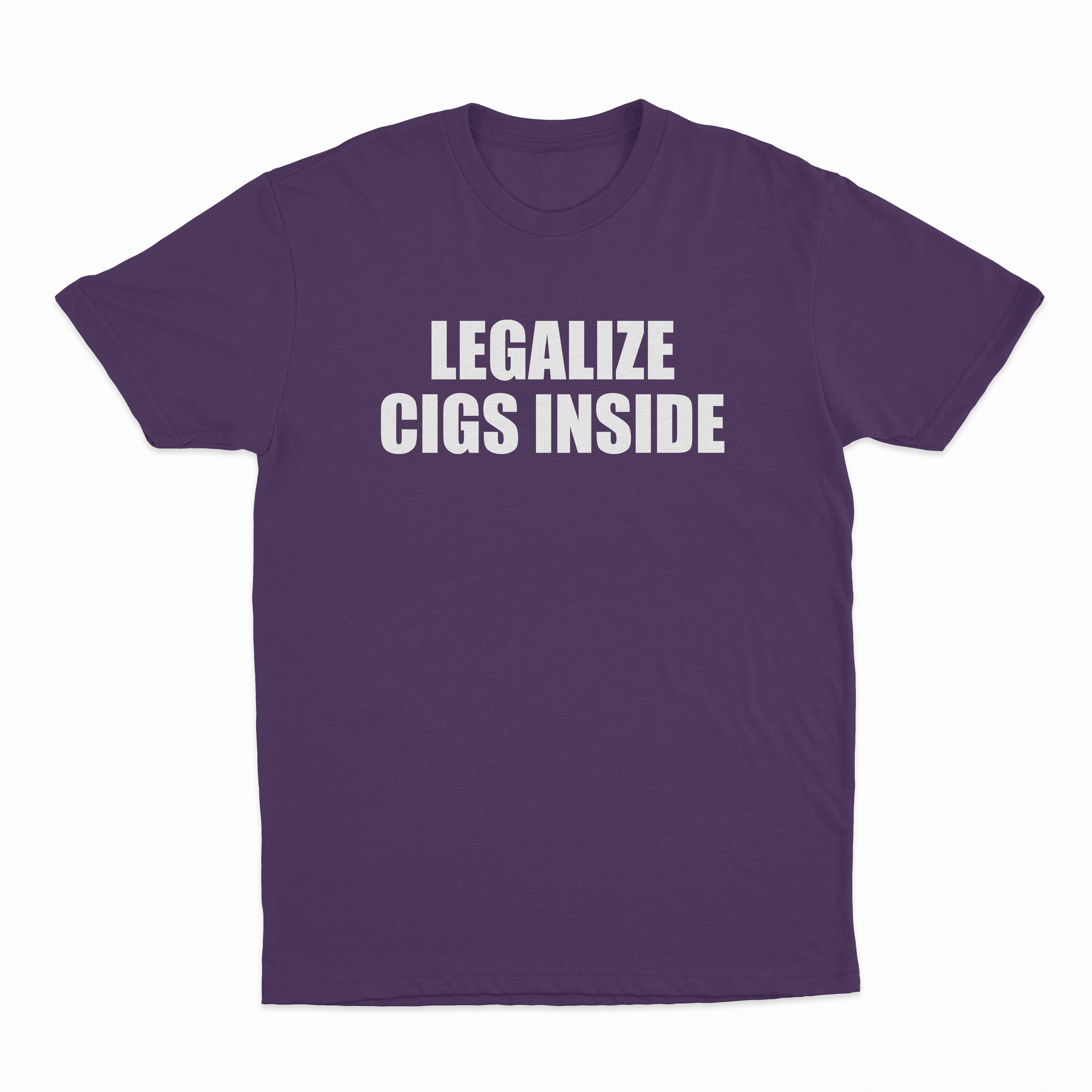 Legalize Cigs Inside T-Shirt