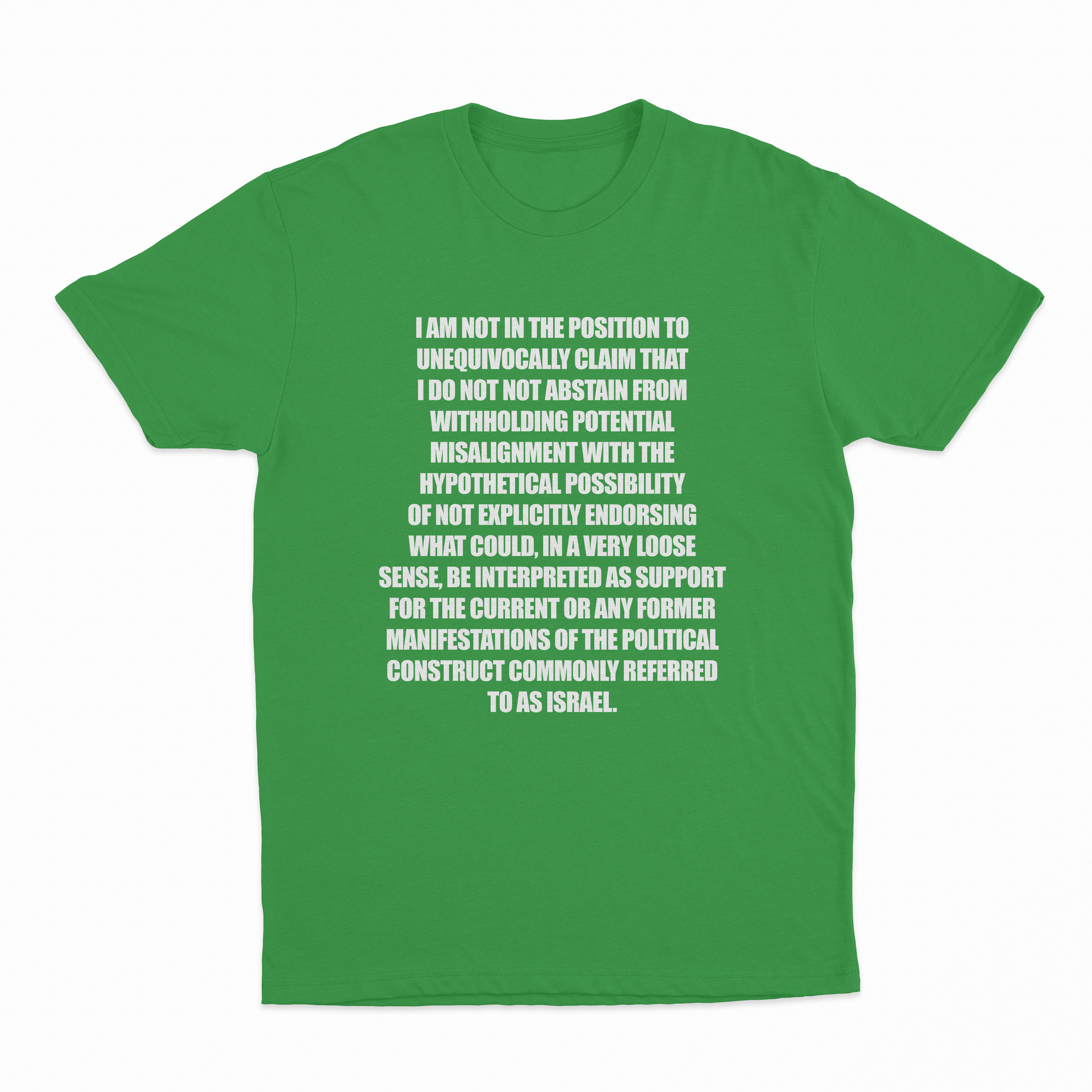I Am Not In The Position T-Shirt