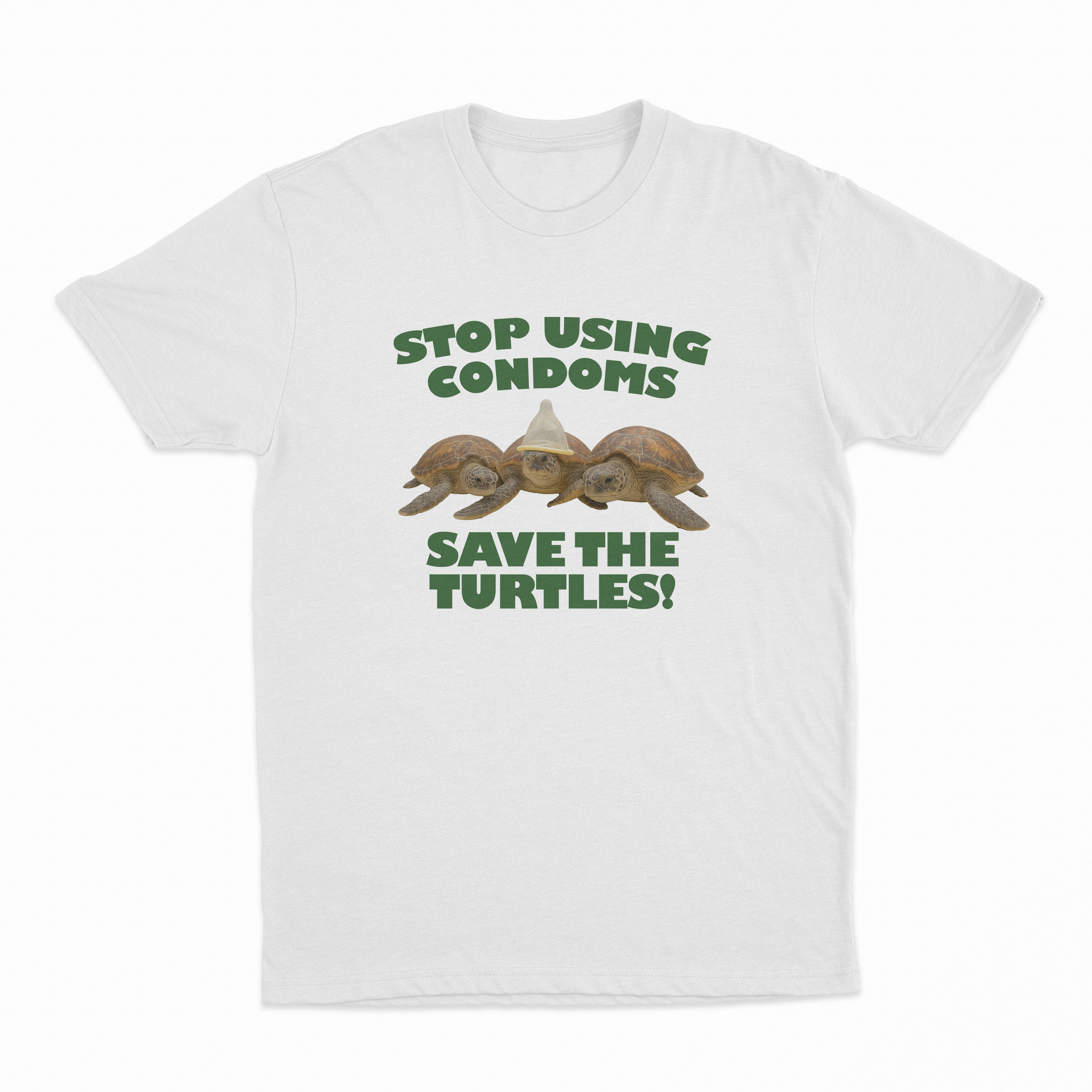 Stop Using Condoms Save The Turtles T-Shirt