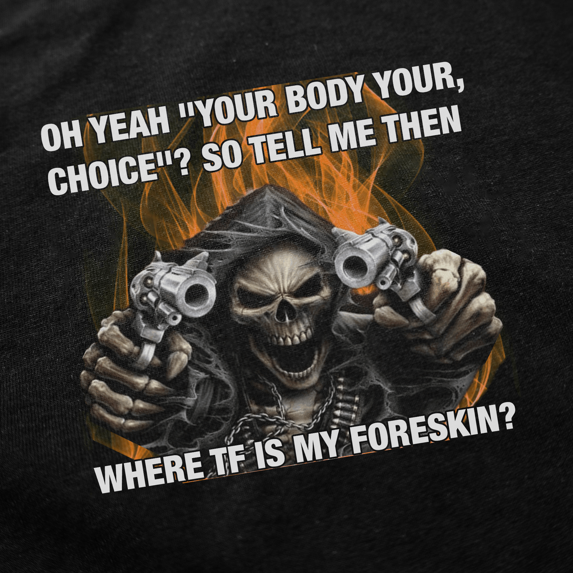 Where TF Is My Foreskin T-Shirt